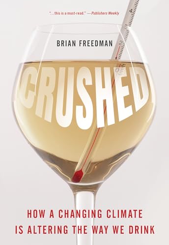 cover image Crushed: How a Changing Climate Is Altering the Way We Drink