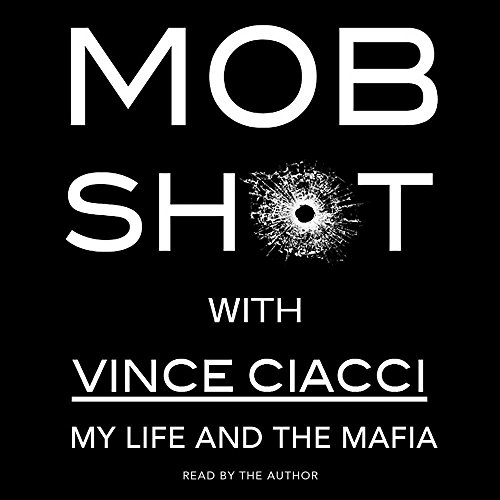 cover image Mobshot: My Life and the Mafia