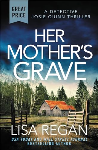 cover image Her Mother’s Grave: A Detective Josie Quinn Mystery