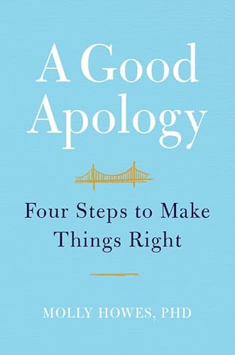 cover image A Good Apology: Four Steps to Make Things Right