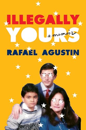 cover image Illegally Yours: A Memoir