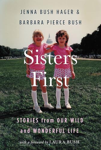 cover image Sisters First: Stories from Our Wild and Wonderful Life