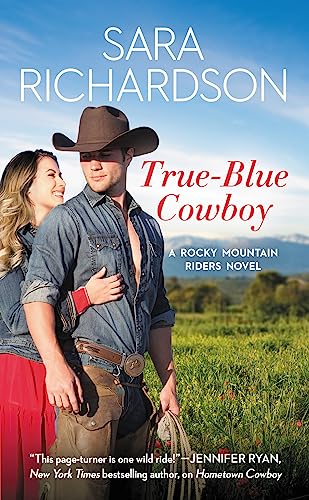 cover image True-Blue Cowboy: Rocky Mountain Riders, Book 4