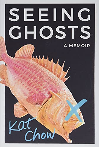 cover image Seeing Ghosts: A Memoir