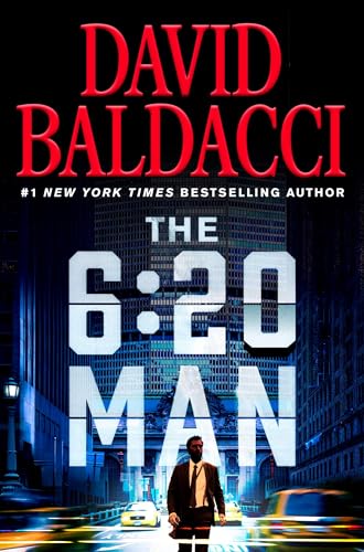 cover image The 6:20 Man: A Thriller