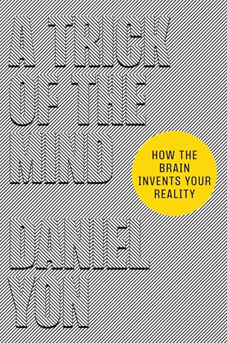 cover image A Trick of the Mind: How the Brain Invents Your Reality