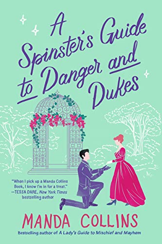 cover image A Spinster’s Guide to Danger and Dukes