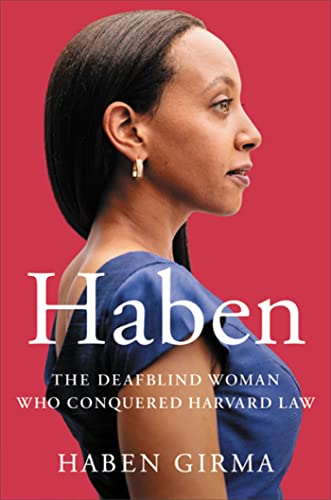 cover image Haben: The Deafblind Woman Who Conquered Harvard Law