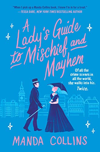 cover image A Lady’s Guide to Mischief and Mayhem