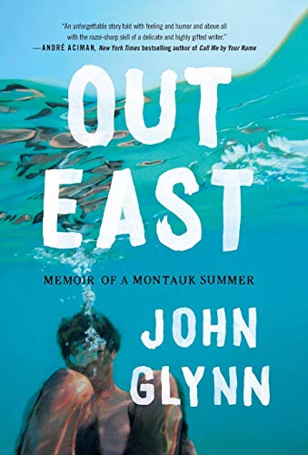 cover image Out East: Memoir of a Montauk Summer