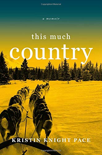 cover image This Much Country: A Memoir