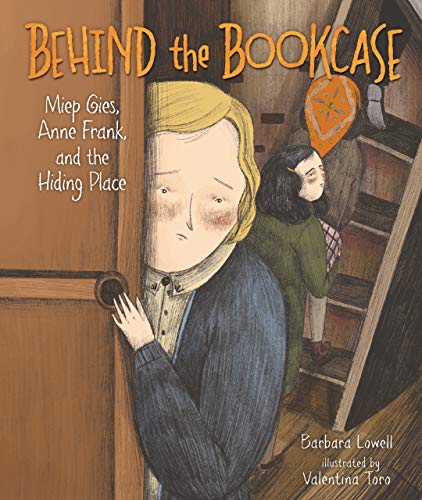 cover image Behind the Bookcase: Miep Gies, Anne Frank, and the Hiding Place