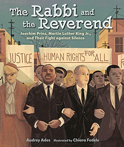 cover image The Rabbi and the Reverend: Joachim Prinz, Martin Luther King Jr., and Their Fight Against Silence