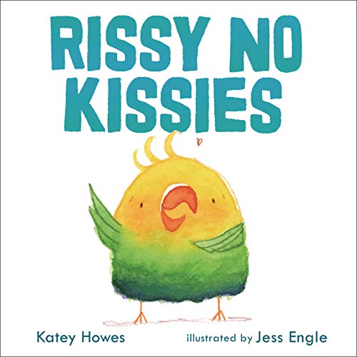 cover image Rissy No Kissies