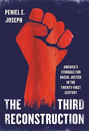 cover image The Third Reconstruction: America’s Struggle for Racial Justice in the 21st Century