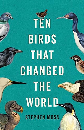 cover image Ten Birds That Changed the World