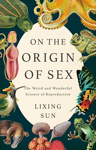 cover image On the Origin of Sex: The Weird and Wonderful Science of Reproduction