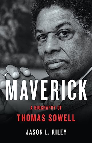 cover image Maverick: A Biography of Thomas Sowell