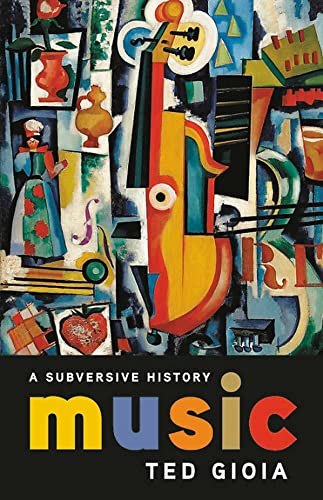 cover image Music: A Subversive History