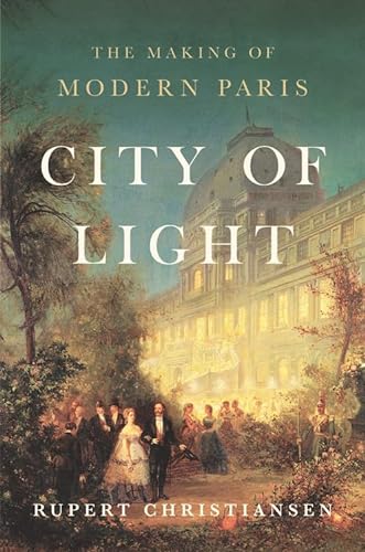 cover image City of Light: The Making of Modern Paris
