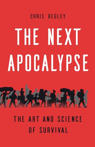 cover image The Next Apocalypse: The Art and Science of Survival 