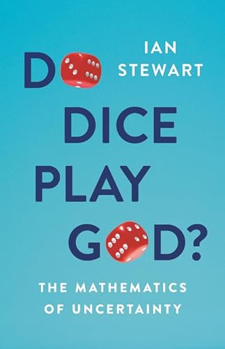 cover image Do Dice Play God?: The Mathematics of Uncertainty 