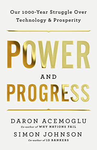 cover image Power and Progress: Our Thousand-Year Struggle over Technology and Prosperity