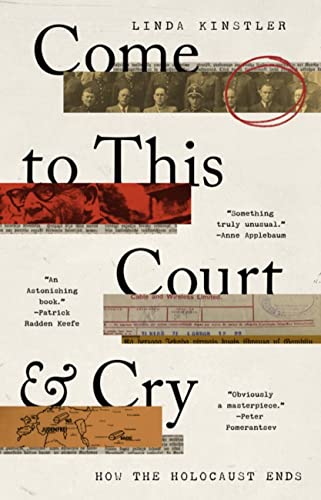 cover image Come to This Court and Cry: How the Holocaust Ends
