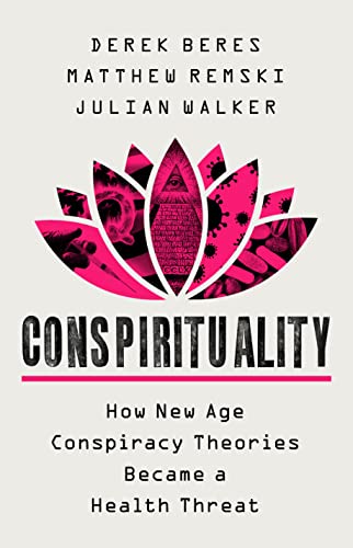cover image Conspirituality: How New Age Conspiracy Theories Became a Health Threat