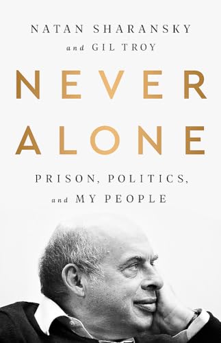 cover image Never Alone: Prison, Politics, and My People