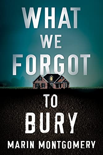 cover image What We Forgot to Bury