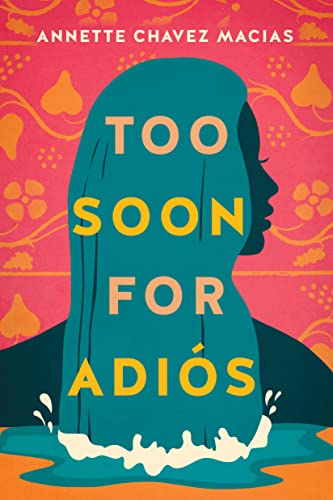 cover image Too Soon for Adiós