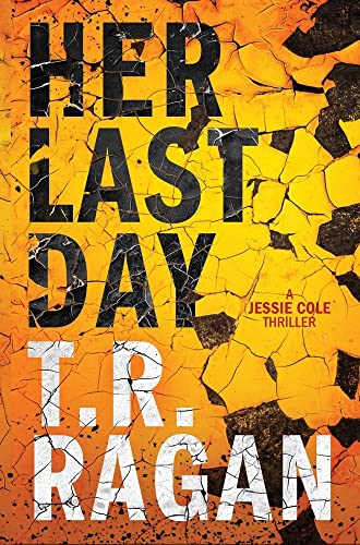 cover image Her Last Day: A Jessie Cole Novel