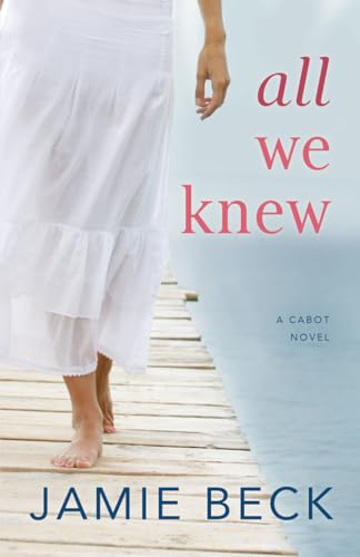 cover image All We Knew: Cabot, Book 2