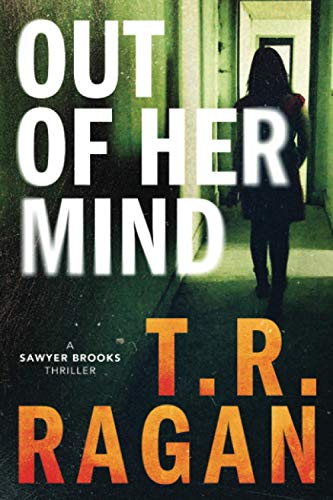cover image Out of Her Mind: A Sawyer Brooks Thriller