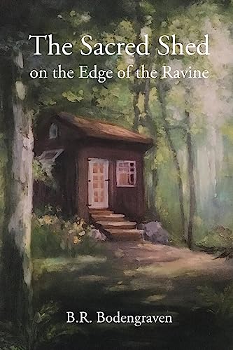 cover image The Sacred Shed on the Edge of the Ravine 