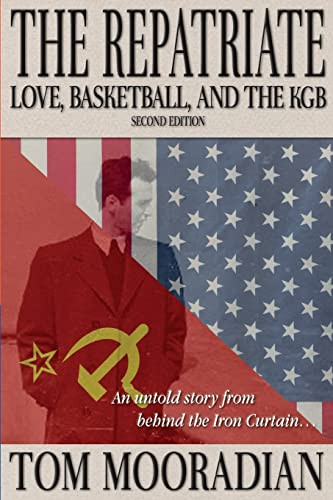 cover image The Repatriate: Love, Basketball, and the KGB