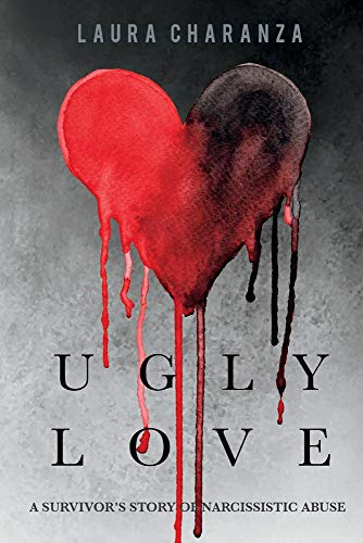 cover image Ugly Love: A Survivor’s Story of Narcissistic Abuse