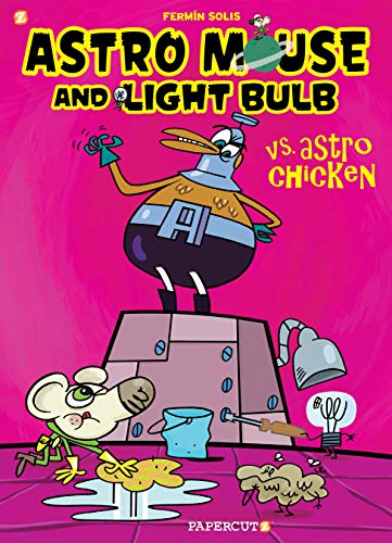 cover image Astro Mouse vs. Astro Chicken (Astro Mouse and Light Bulb #1)