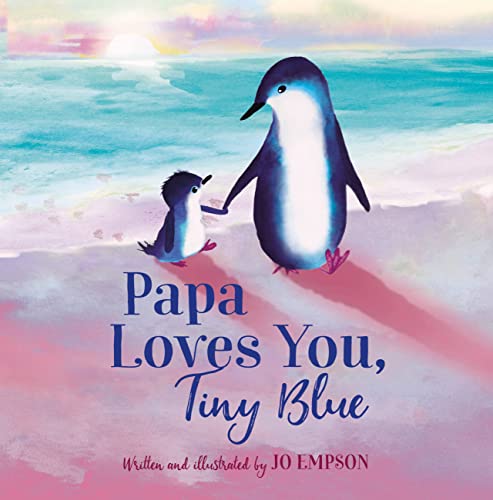 cover image Papa Loves You, Tiny Blue