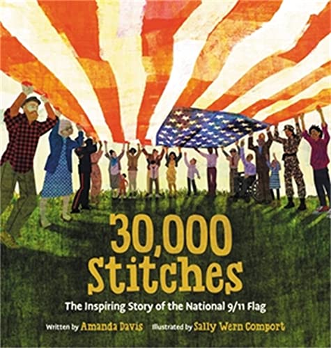 cover image 30,000 Stitches: The Inspiring Story of the National 9/11 Flag