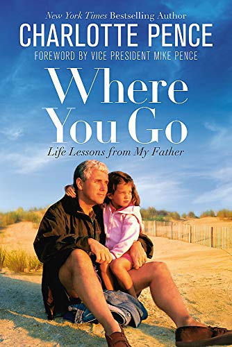 cover image Where You Go: Life Lessons from My Father 