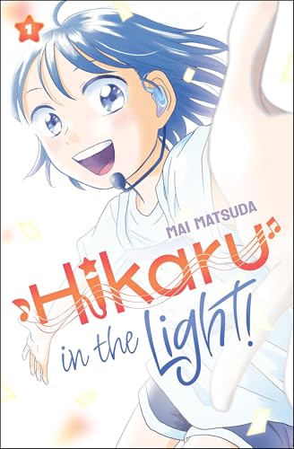 cover image Hikaru in the Light! (Hikaru in the Light #1)
