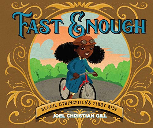 cover image Fast Enough: Bessie Stringfield’s First Ride