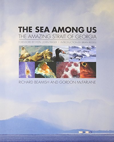 cover image The Sea Among Us: The Amazing Strait of Georgia