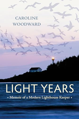 cover image Light Years: A Memoir of a Modern Lighthouse Keeper