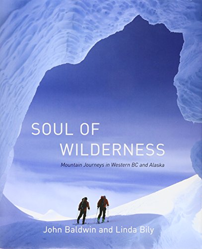 cover image Soul of Wilderness: Mountain Journeys in Western B.C. and Alaska