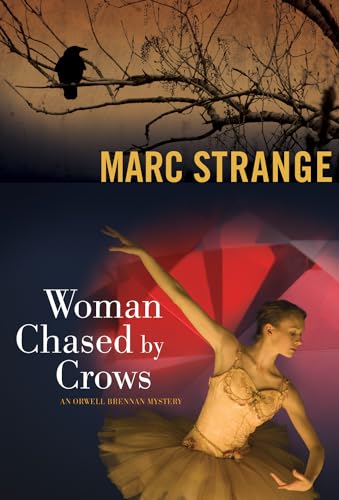 cover image Woman Chased by Crows: 
An Orwell Brennan Mystery