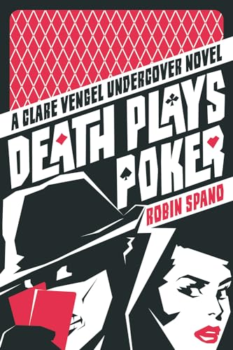 cover image Death Plays Poker: 
A Clare Vengel Undercover Novel