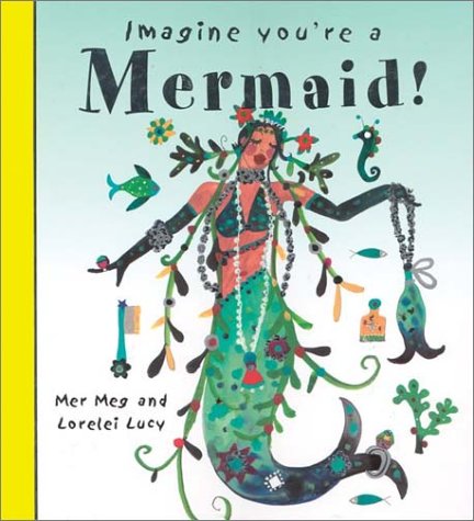 cover image Imagine You're a Mermaid